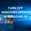 cách tắt update Windows 10