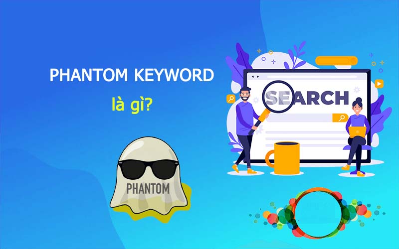 phantom keyword là gì?