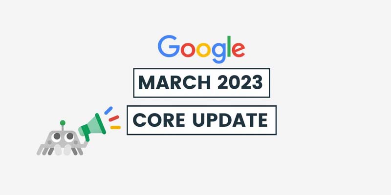 kết quả bản cập nhật cốt lõi tháng 3 năm 2023 của Google