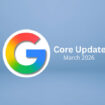 google-chinh-thuc-hoan-tat-march-2026-core-update-002
